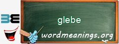 WordMeaning blackboard for glebe